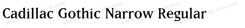 Cadillac Gothic Narrow Regular字体转换